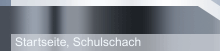 Startseite, Schulschach